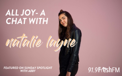 ALL JOY, FRAGILE MOMENTS, AND REAL FAITH – A CHAT WITH NATALIE LAYNE