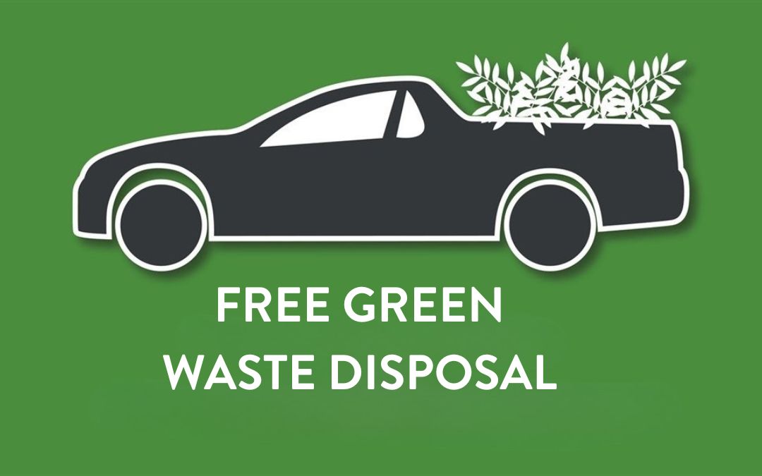 FREE GREEN WASTE DISPOSAL PERIODS AT WASTE FACILITIES