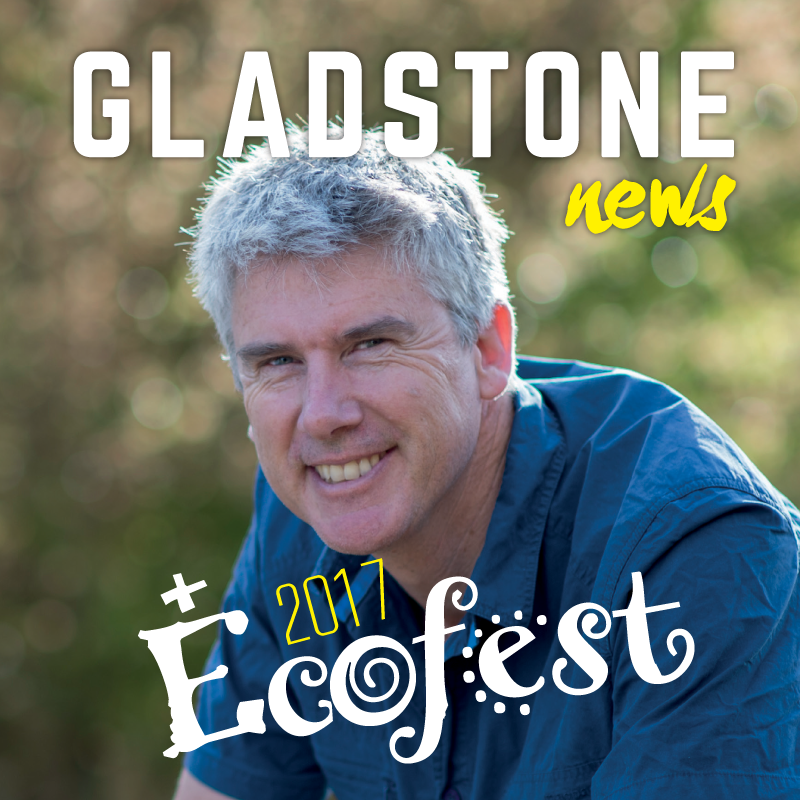 Gladstone News – 25th May 2017